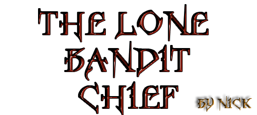 The Lone Bandit Chief Final Title